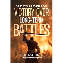 14 Days Fasting & Prayer for Victory Over Long-Term Battles Audiolibro Por Timothy Atunnise arte de portada