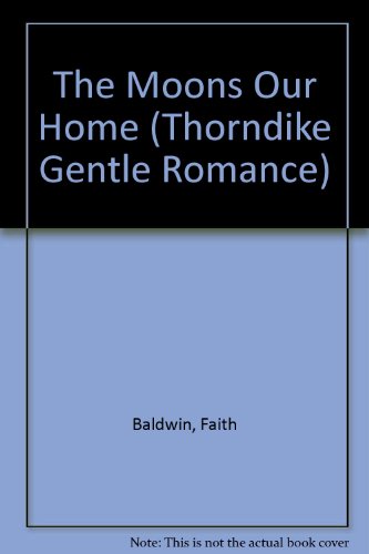 The Moon's Our Home [Large Print] 0786232803 Book Cover