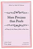More Precious than Pearls: A Prayer for the Women of Valor in Our Lives