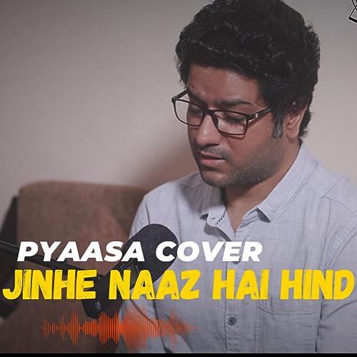 Jinhe Naaz Hai Hind Par - COVER by Priyesh
