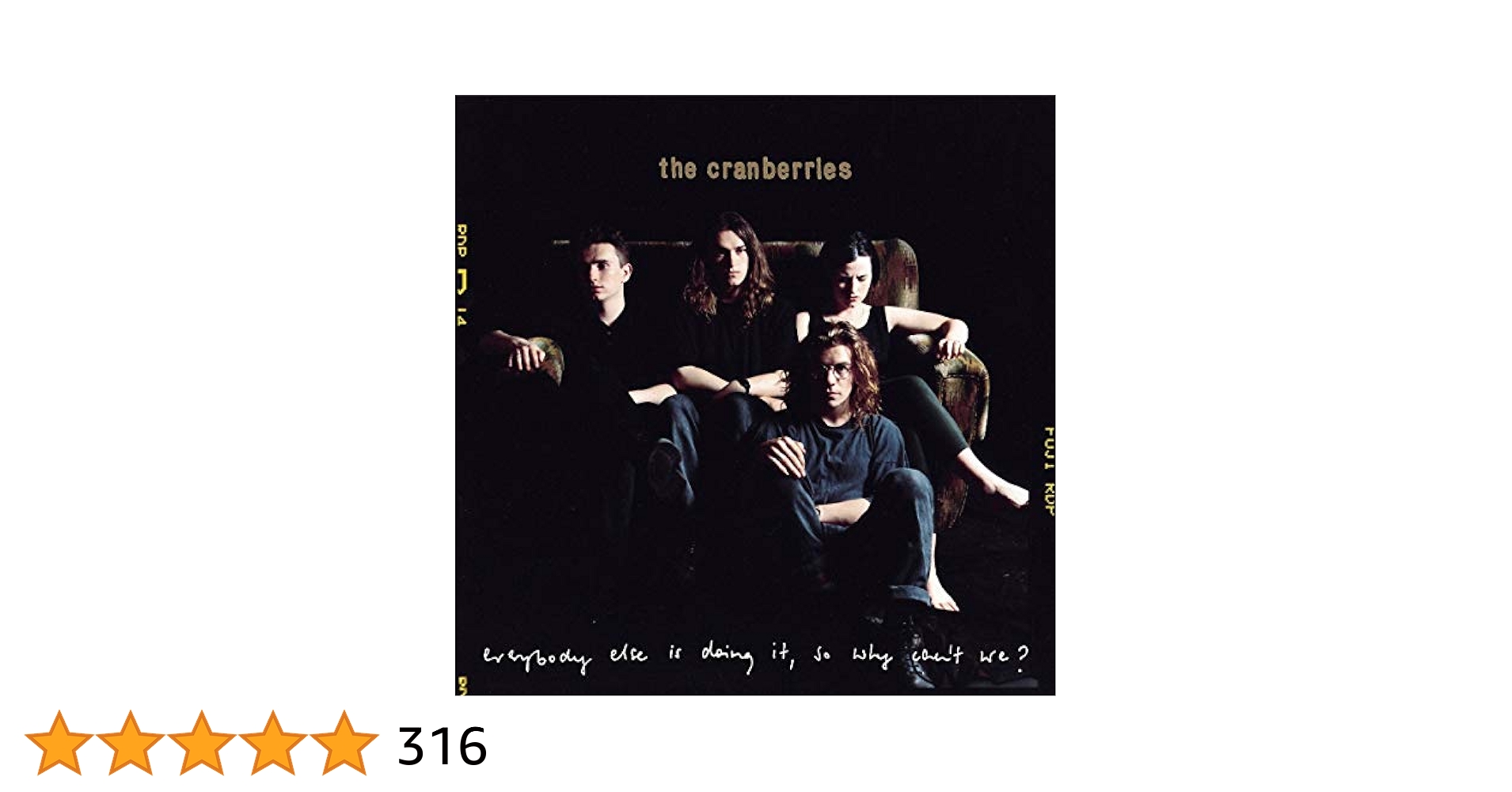 The Cranberries - Everybody Else Is Doing It, So Why Can't
