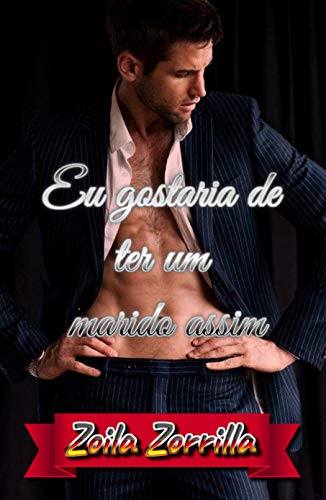Eu gostaria de ter um marido assim