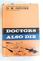 Doctors Also Die (Red badge detective) B0006AYFIM Book Cover
