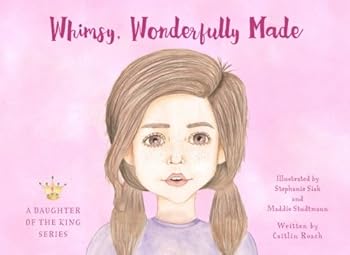 Paperback Whimsy, Wonderfully Made (A Daughter of the King) Book