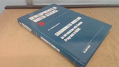 Groundwater Modelling: An Introduction with Sample Programs in BASIC (Volume 25) (Developments in Water Science, Volume 25) view 2