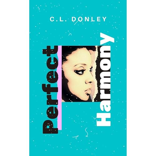 Perfect Harmony by C.L. Donley episode artwork