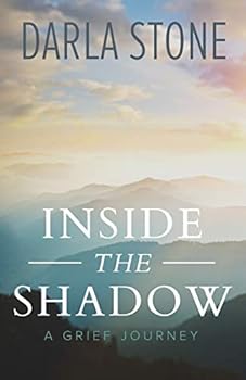 Paperback Inside the Shadow: A Grief Journey Book