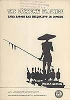 The Unknown Balinese: Land, Labour and Inequality in Lombok (Gothenburg studies in social anthropology) 9173461083 Book Cover