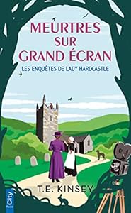 Meurtres sur grand écran (Les enquêtes de Lady Hardcastle t. 4)