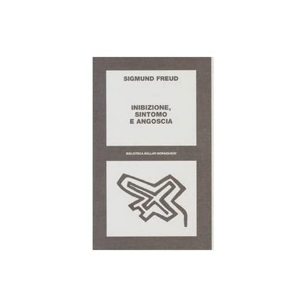 Inibizione, Sintomo E Angoscia - 4