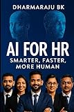 AI for HR - Smarter, Faster and More Human.
