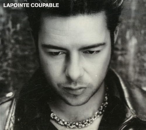 Coupable [Audio CD] Eric Lapointe and Éric Lapointe