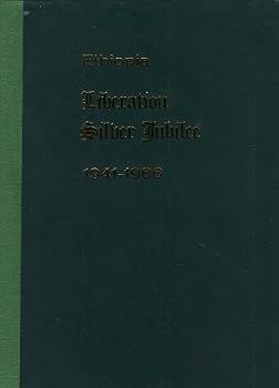Hardcover Ethiopia: Liberation Silver Jubilee 1941-1966 Book