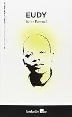 Eudy: 7 (Premios Leopoldo Alas Mínguez)