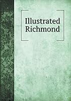 Illustrated Richmond 5519315507 Book Cover