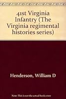 41st Virginia Infantry (The Virginia regimental histories series) 0930919262 Book Cover