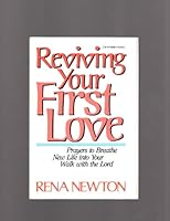 Reviving Your First Love 0800791398 Book Cover