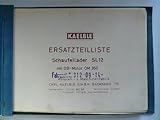  Kaelble Schaufellader SL12 mit DB-Motor OM 360 - Ersatzteileliste + einige Blätter DB OM 403 und ZF + Werkzeugliste von 1963