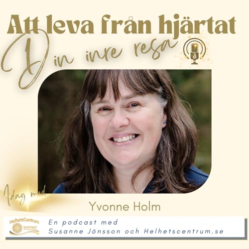 Om healing med Yvonne Holm
