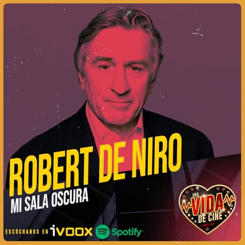 Ep. 39 - MSO: ROBERT DE NIRO
