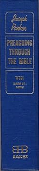 Hardcover Preaching Through the Bible Volume 8 (Isaiah 27 - Daniel, Volume 8 - of 14 Volumes) Book