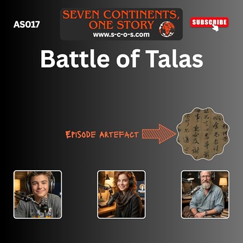 AS017 - Battle of Talas 751 CE: How Paper Changed World History