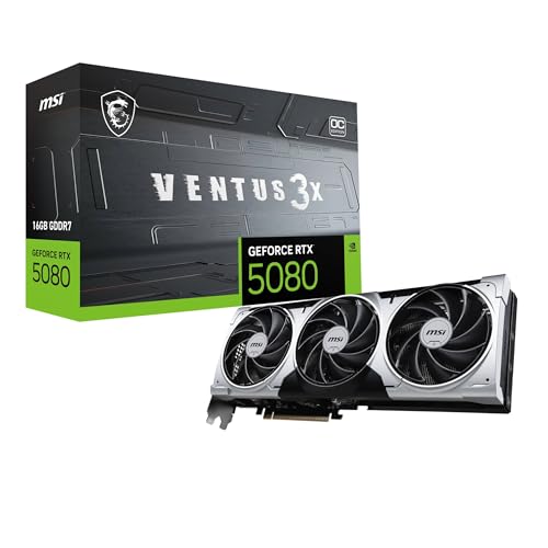 MSI GeForce RTX 5080 16G VENTUS 3X OC PLUS Graphics Card - RTX 5080 GPU
