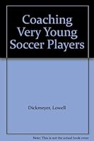 Coaching Very Young Soccer Players B000NQH2PC Book Cover