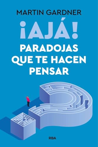 ¡Ajá! Paradojas que te hacen pensar (Divulgación)