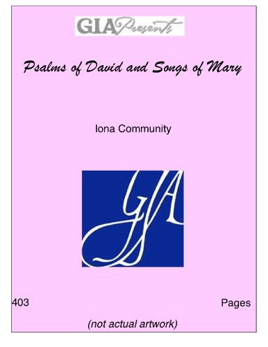 Psalms of David and Songs of Mary - Iona Community