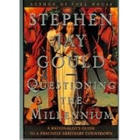 QUESTIONING THE MILLENNIUM: A RATIONALIST'S GUIDE TO A PRECISELY ARBITRARY COUNT B001JZBEDW Book Cover