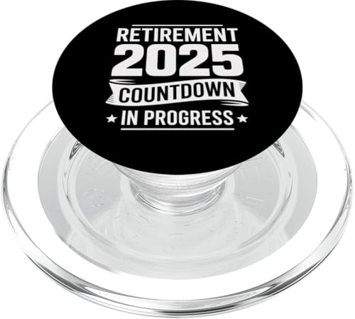 Retirement 2025 Countdown In Progress Bold Typography PopSockets PopGrip para MagSafe