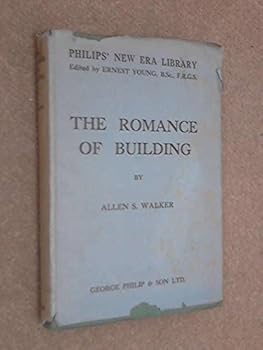 The Romance Of Building