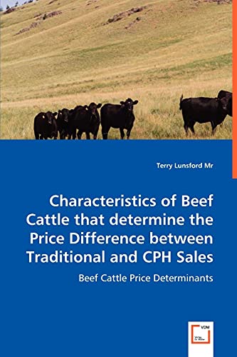 Characteristics of Beef Cattle that determine the Price Difference between