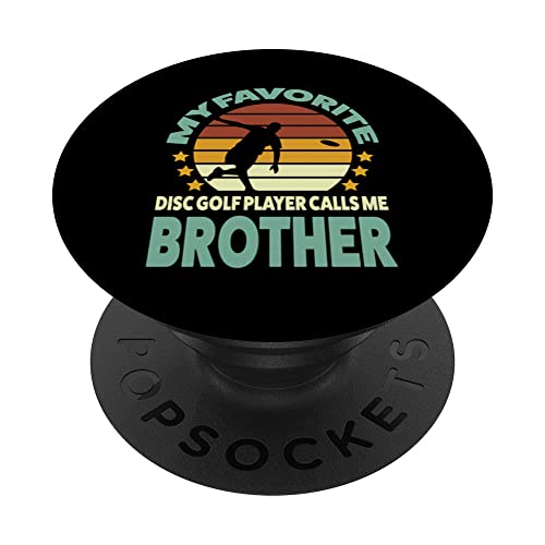 my disc golf player calls me brother disc golf player PopSockets Swappable PopGrip, Black