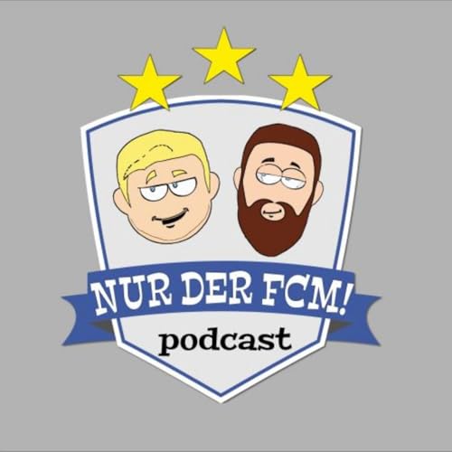 Couverture de Nur der FCM! - Der Podcast