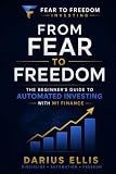From Fear to Freedom: The Beginner’s Guide to Automated Investing with M1 Finance