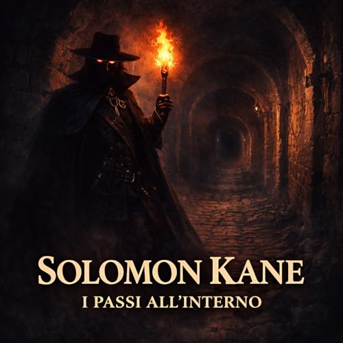 Solomon Kane &ndash; I Passi all&rsquo;Interno | Audiolibro Horror Completo in Italiano