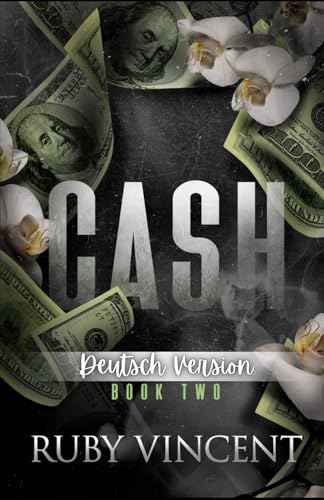 Cash: Reverse-Harem-Romanze (Heilige und Sünder, Band 2)
