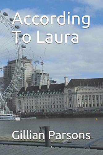 According To Laura (The Luscombe Chronicles Book 3)