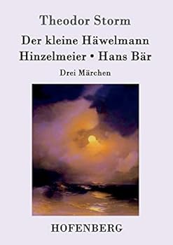 Der kleine Häwelmann / Hinzelmeier / Hans Bar