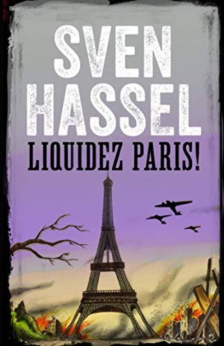Liquidez Paris!: Edition Française (Sven Hassel Série Deuxième Guerre Mondiale)