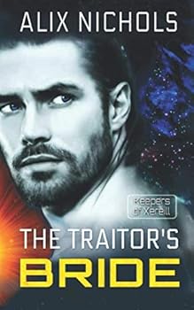 The Traitor's Bride - Book #1 of the Keepers of Xereill