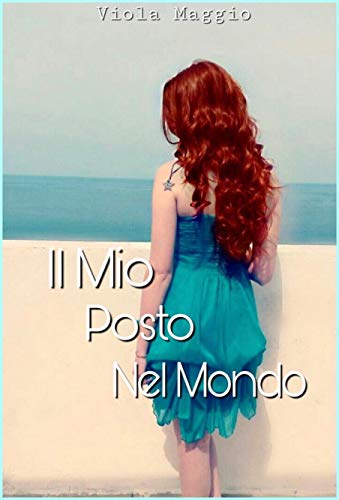 Il mio posto nel mondo Il mio posto nel mondo