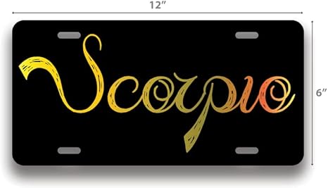 Scorpio | Zodiak Sign | Made in The USA | Car Auto | 6 x 12 Universal Vanity License Plate | Great Gift Idea | FBMLIC0021