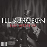 ILL Surgeon Music
