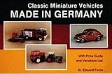 Classic Miniature Vehicles: Made in Germany