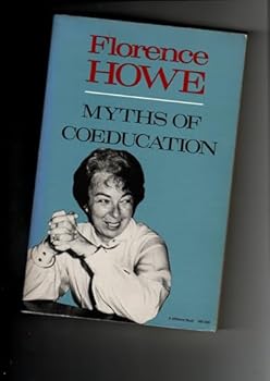 Paperback Myths of Coeducation: Selected Essays 1964-1983 (Everywoman : Studies in History, Literature, and Culture) Book