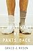 I Just Want My Pants Back: A Novel
