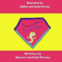 Buddy and Ballerina Save the Library 1945990406 Book Cover